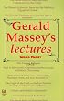 Gerald Massey's Lectures