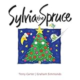 Sylvia the spruce