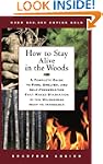 How to Stay Alive in the Woods: A Com...