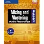 The S.M.A.R.T. Guide to Mixing and Mastering Audio Recordings