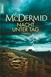 Nacht unter Tag - Val McDermid