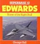 Edwards: Home of the Right Stuff - Superbase 12