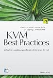 Produkt-Bild: KVM Best Practices: Virtualisierungsl&ouml;sungen f&uuml;r den Enterprise-Bereich