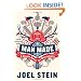 Man Made: A Stupid Quest for Masculinity