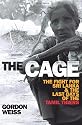 The Cage: The fight for Sri Lanka & the Last Days of the Tamil Tigers