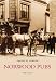 Book Norwood Pubs (Images of London)