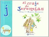 El traje de Jeremias: Juega Con La J (Zoo; Zoo De Las Letras)