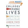 Colleges That Change Lives: 40 Schools That Will Change the Way You Think About Colleges