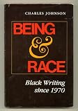 Being and Race: Black Writing Since 1970