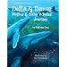 Delta & Dawn: Mother & Baby Whales' Journey