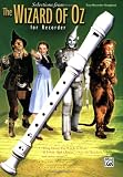 The Wizard of Oz for Recorder