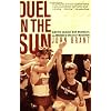 Duel in the Sun: The Story of Alberto Salazar, Dick Beardsley, and America's Greatest Marathon