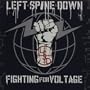 Fighting for Voltage