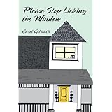 please stop licking the window