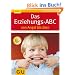 Das Erziehungs-ABC: von Angst bis Zorn (GU Ratgeber Kinder)
