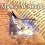 Tribute to Michael W Smith