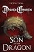 Dracula Chronicles: Son of the Dragon (Volume 1)