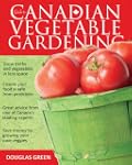 Guide To Canadian Vegetable Gardening