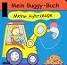 Buggy-B&uuml;cher zum Spielen: Meine Fahrzeuge: Zieh- und Dreh-Spa&szlig;
