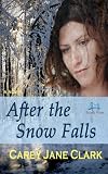 After The Snow Falls