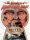 Adventures of Mary-Kate & Ashley: The Case of the Hotel Who Done It