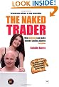 The Naked Trader: How Anyone Can Make Money Trading Shares