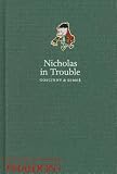 Nicholas in Trouble[NICHOLAS IN TROUBLE][Hardcover]