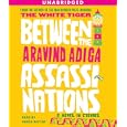 Between the Assassinations: A Novel in Stories by Aravind Adiga and Harsh Nayyar