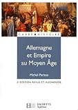 Allemagne et Empire au Moyen Age