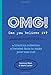 OMG! Can You Believe It?: A hilarious collection of twisted facts to make your toes curl