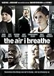 The Air I Breathe