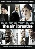 The Air I Breathe The Air I Breathe