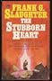 The Stubborn Heart