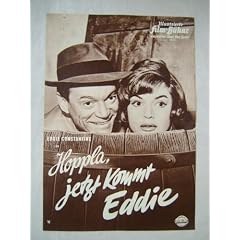 Illustrierte Film-B�hne, Nr. 4359 - Hoppla, Jetzt kommt Eddie - Regie: Werner Klingler - Mit Eddie Constantin, Maria Sebaldt