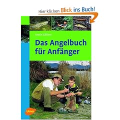 Das Angelbuch f�r Anf�nger