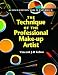 The Technique of the Professional Make-Up Artist