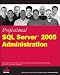 Books : Professional SQL Server 2005 Administration