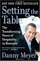 Setting the Table: The Transforming Power of Hospitality in Business