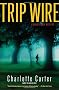 Trip Wire: A Cook County Mystery
