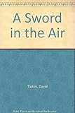 A sword in the air