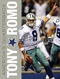 Tony Romo: Americas Quarterback