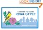 License to Cook Iowa Style