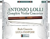 Antonio Lolli: Complete Violin Concertos
