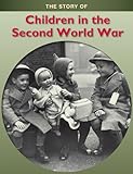 The story of children in the Second World War
