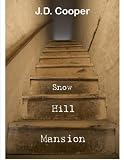 Snow Hill Mansion