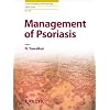 Management of Psoriasis (Current Problems in Dermatology)