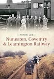 Nuneaton, Coventry & Leamington Railway