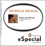 Alpha & Omega: A Companion Novella to Cry Wolf