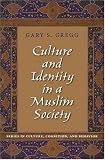 More details of book titled: Culture and Identity in a Muslim Society (Culture, Cognition, and Behavior)