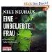 Eine unbeliebte Frau: Gek�rzte Lesung  (6 CDs)